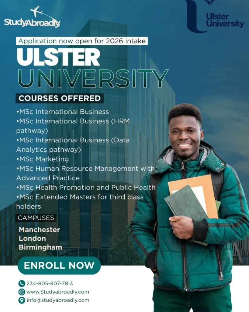 Ulster University: Admissions, Fees, and Campus Guide for Nigerians